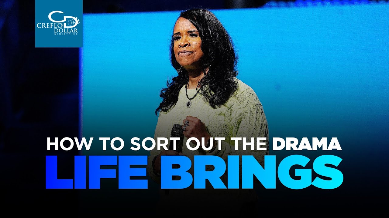 How to Sort Out the Drama Life Brings