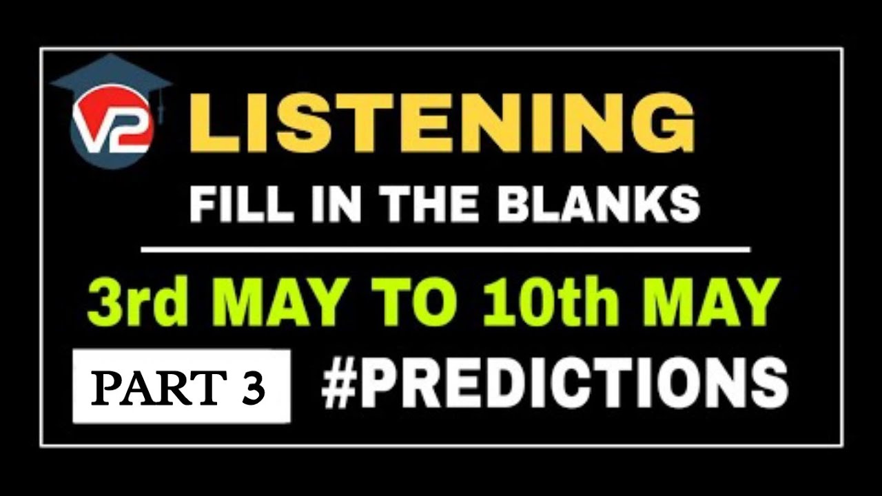 PTE LISTENING FILL IN THE BLANKS | V2 PTE ACADEMIC | MAY 2022
