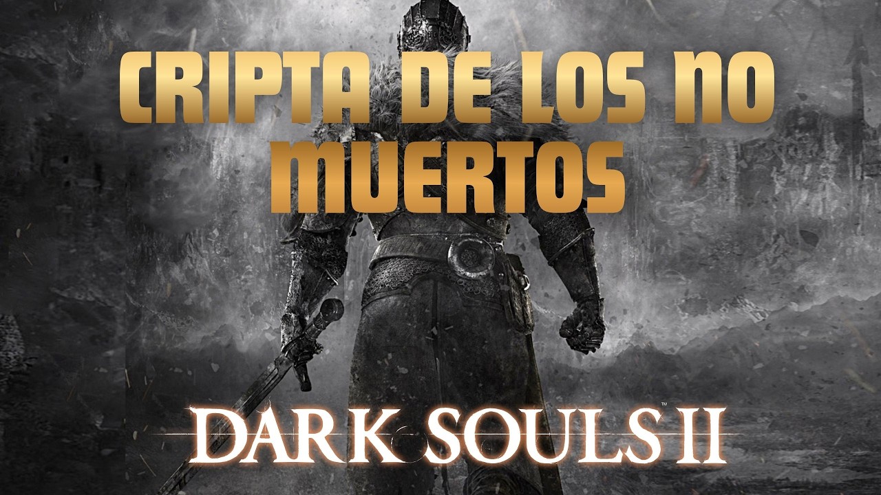 VISITANDO AL REY - Dark Souls 2 scholar of the first sin