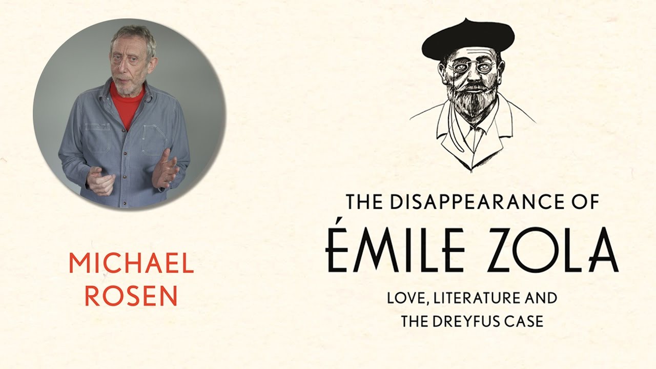 The Disappearance of Émile Zola – Michael Rosen Introduces His New Book