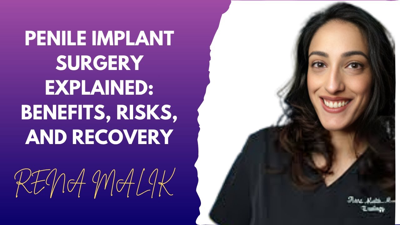 Операция по имплантации пениса: преимущества, риски и восстановление | Доктор Рена Малик