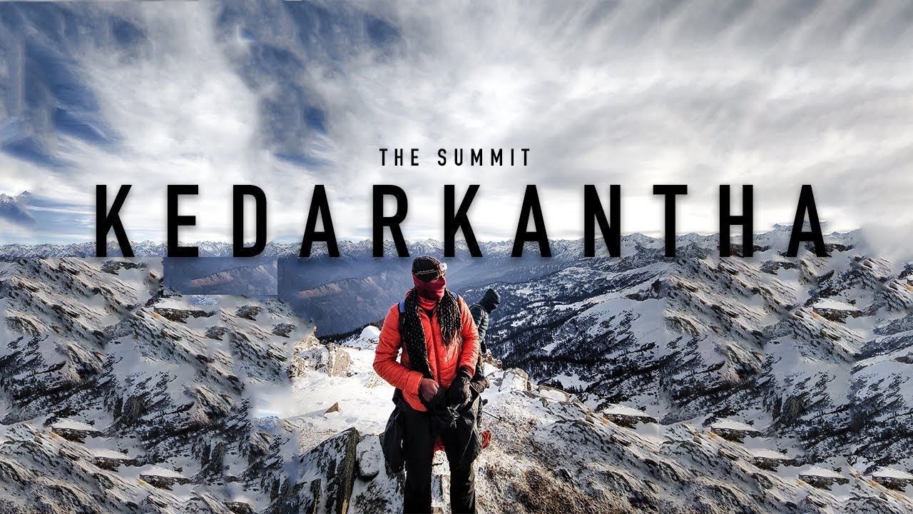 KEDARKANTHA Trek in Winter 2022 - A Cinematic Travel Film