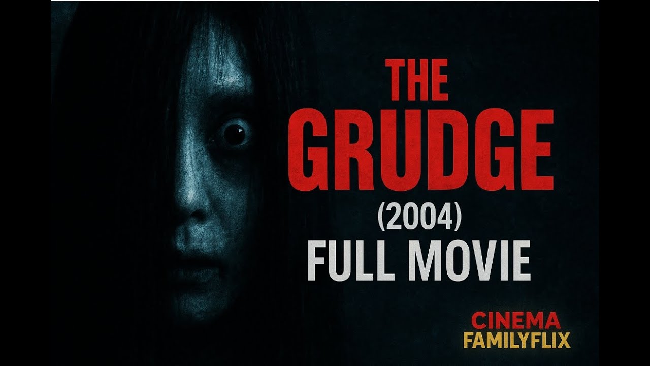 [ The Grudge 2004 ] Full Movie I Horror | Supernatural | Thriller