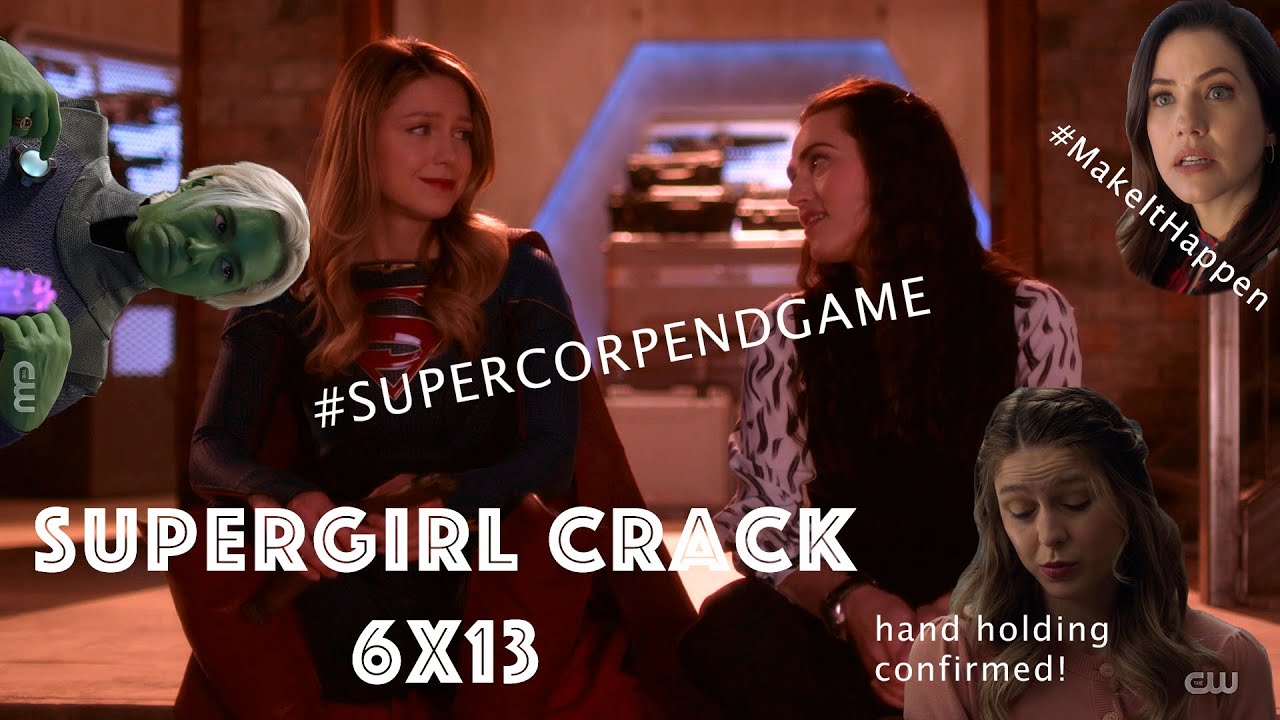 Supergirl CRACK (#SupercorpReunion #OutrageouslyCourageous) 6X13 - this one's especially fruity!