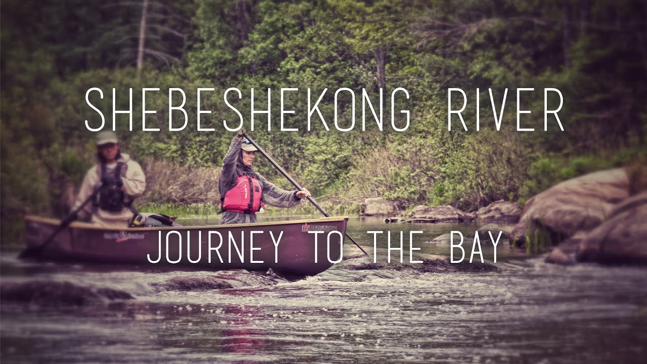 Shebeshekong River: Journey to the Bay