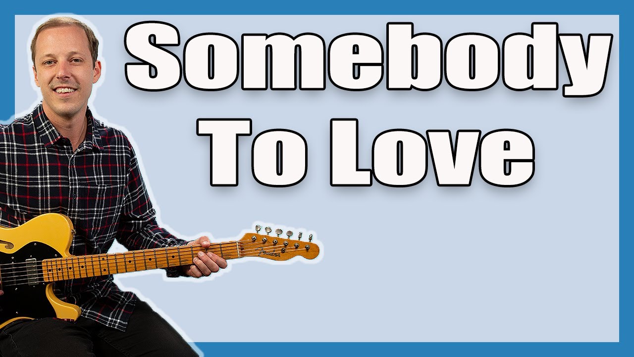 Урок игры на гитаре Somebody To Love Jefferson Airplane + обучающее видео