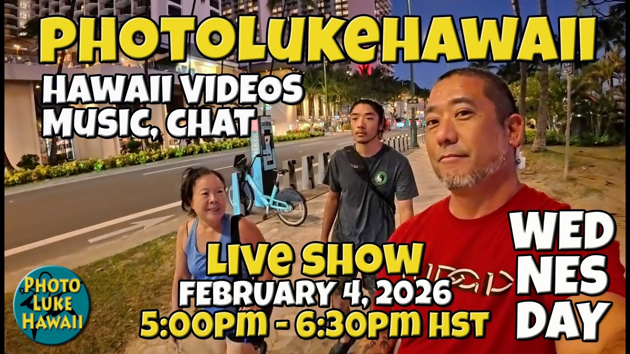 PhotoLukeHawaii Live Show - Hawaii Music, Hula, Surf & Oahu Tips & Adventures February 4, 2026