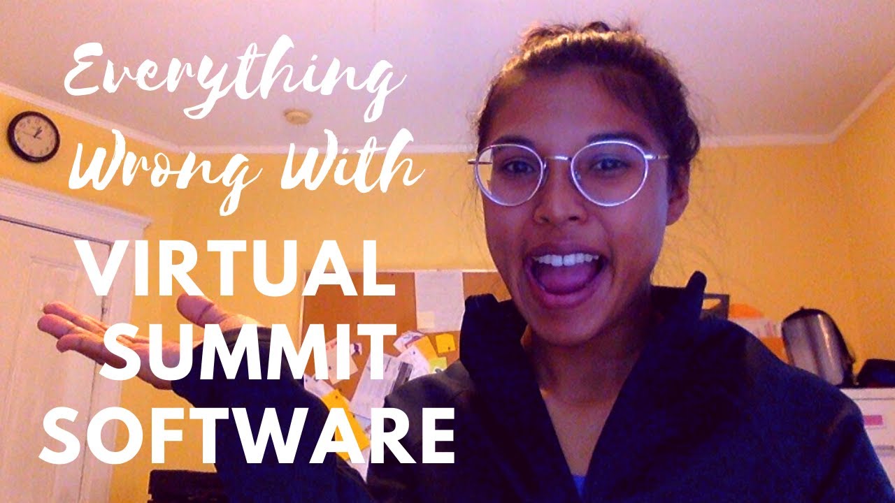 Everything Wrong with Searching Virtual Summit Software in 45 Minutes