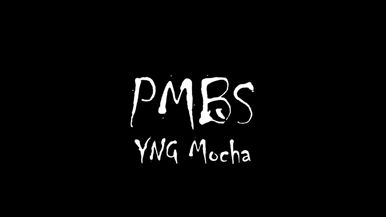 YNG Mocha - PMBS (prod. KendyBeats x K4pelbeats) (Official Audio)