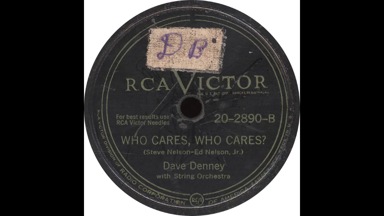 RCA Victor 20-2890-B - Who Cares, Who Cares? - Dave Denney