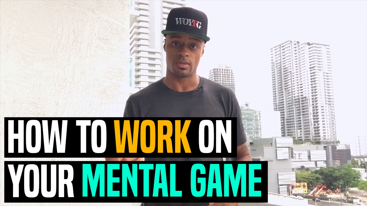 How to Work On Your Mental Game | Dre Baldwin