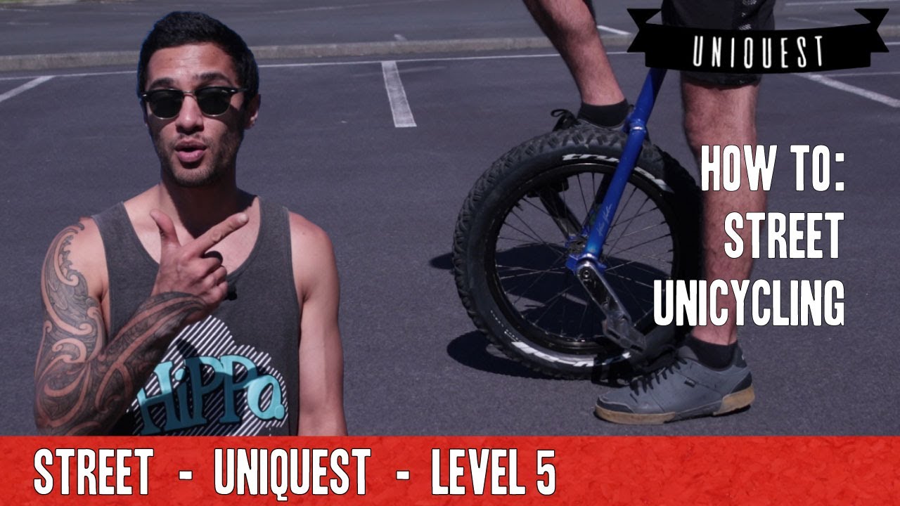 Street Unicycling - UNIQUEST - Level 5
