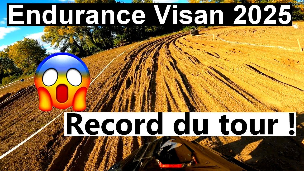 Tour complet endurance Visan 2025 (record du tour !)