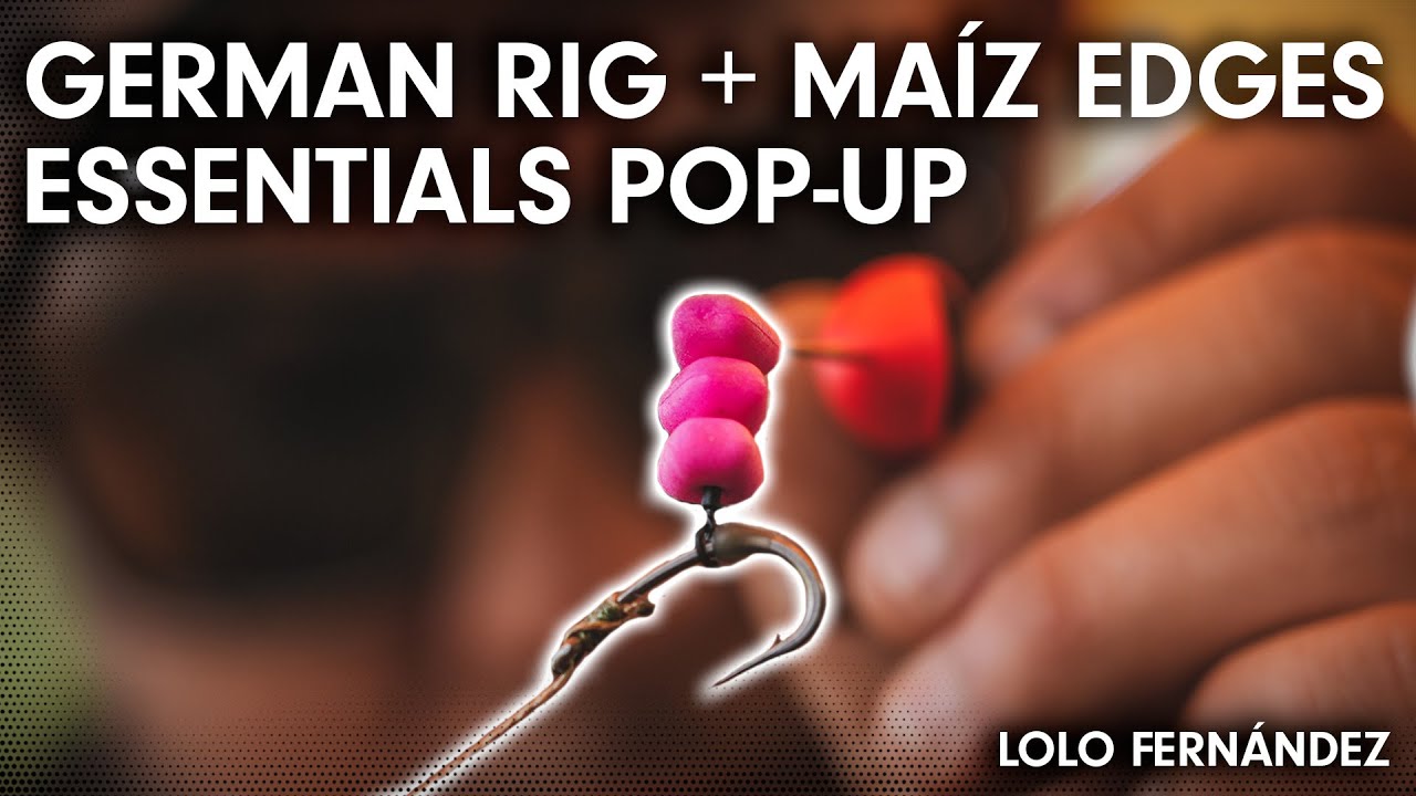 GERMAN RIG + MAÍZ ESSENTIALS POP-UP. ***CARPFISHING TV***