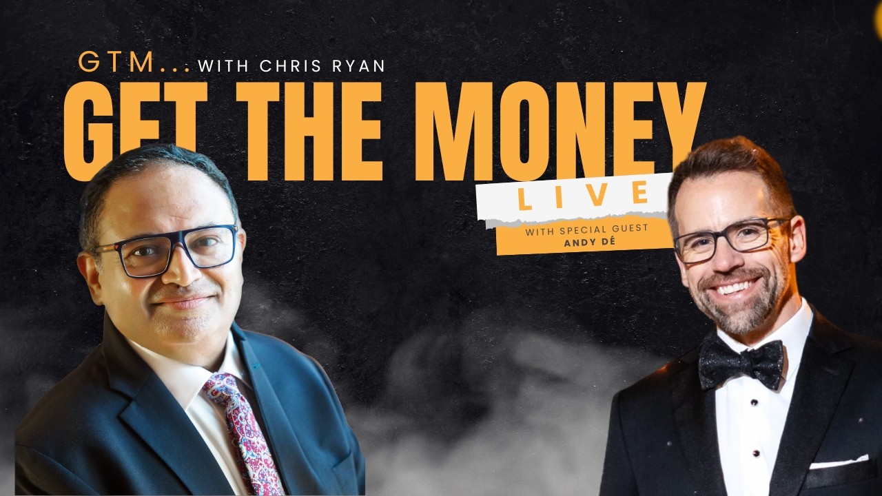 GTM: Get The Money&reg; [LIVE] w/ Andy D&eacute;