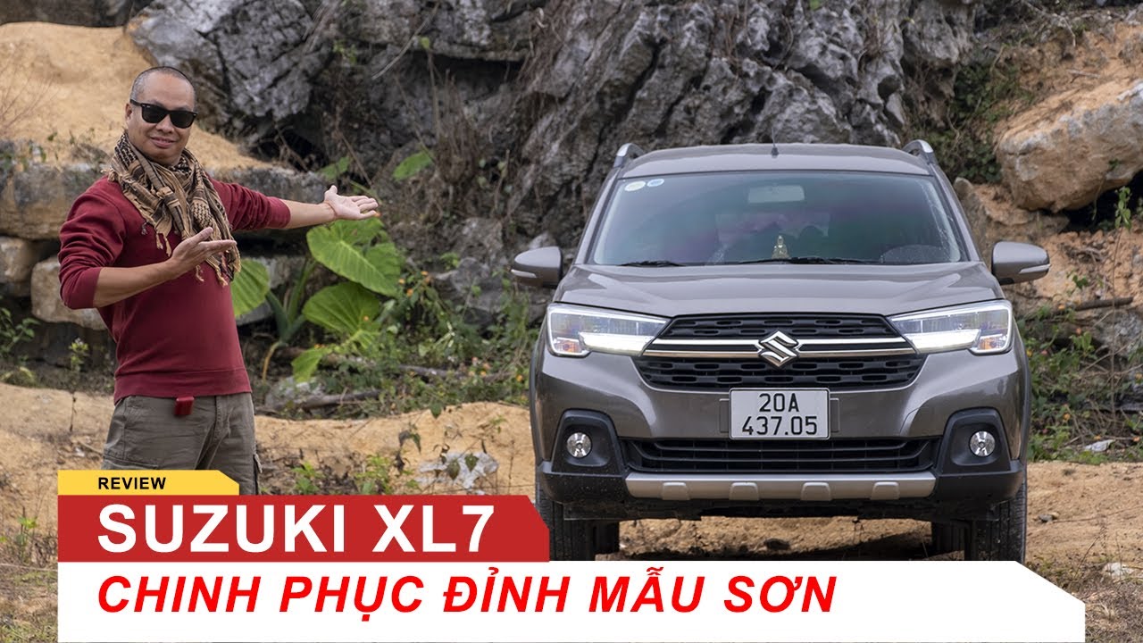 Đánh giá chi tiết Ưu/Nhược Điểm SUZUKI XL7- Chinh phục hành trình Lạng Sơn 500km | Vietnam Road Trip
