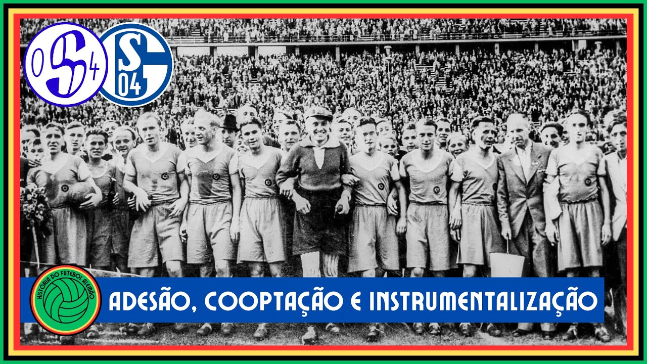A história do Schalke 04 - Parte II: De 1933 a 1945 - Adesão, cooptação e instrumentalização