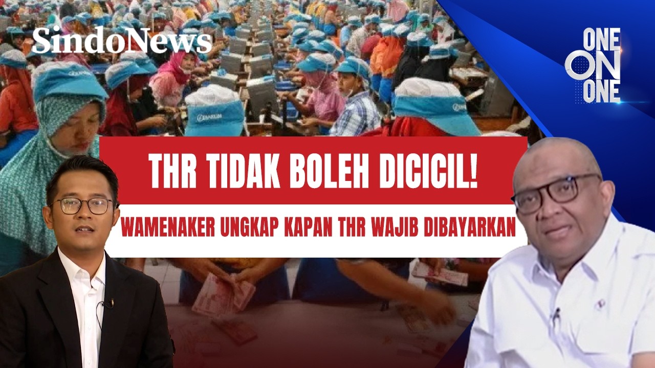 Telat Bayar THR, Perusahaan Bisa Kena Denda? | One on One | 21/02