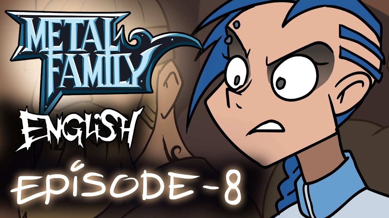 Metal Family season 1 episode 8