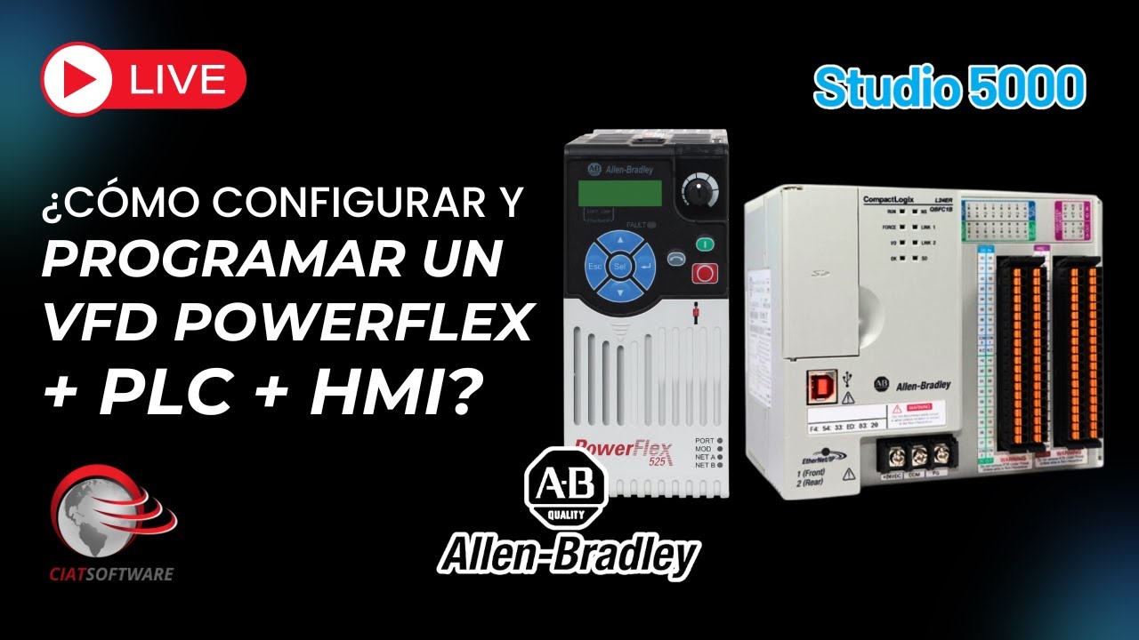 ¿CÓMO CONFIGURAR Y PROGRAMAR UN VFD POWERFLEX + PLC + HMI?