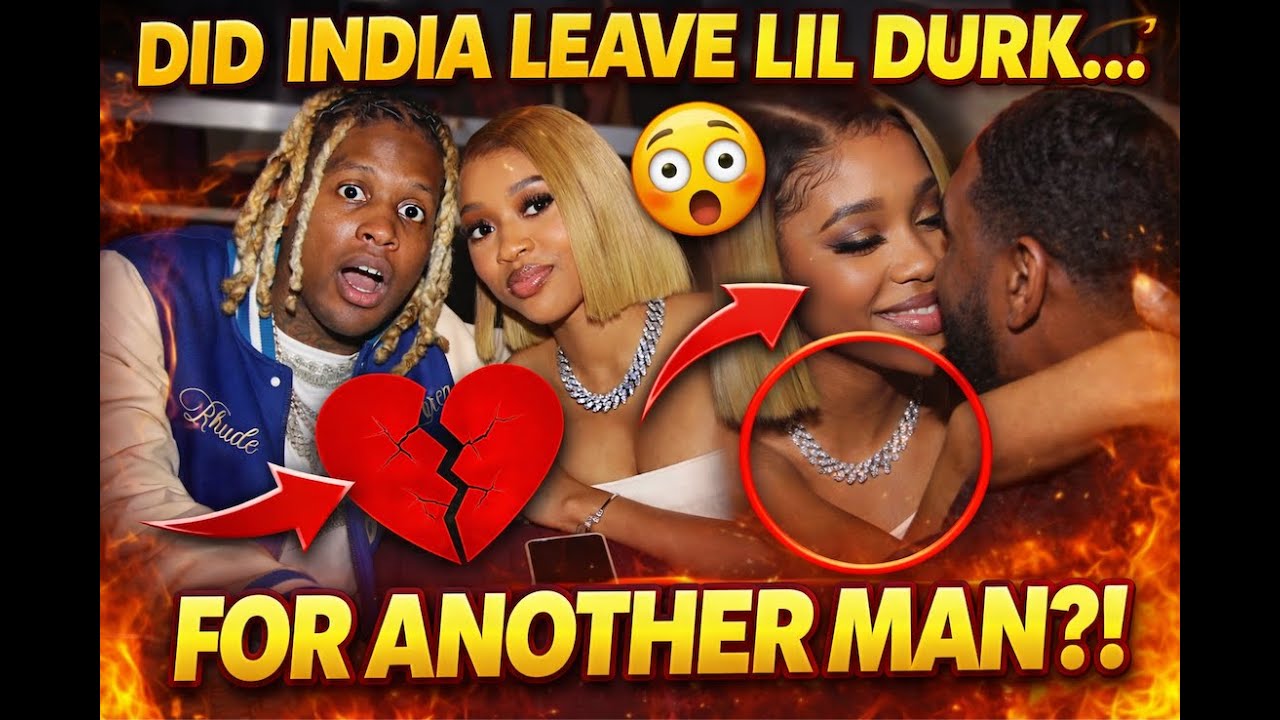 Did Lil Durk get Dumped while Fighting for his Life in Jail by India Royale!?