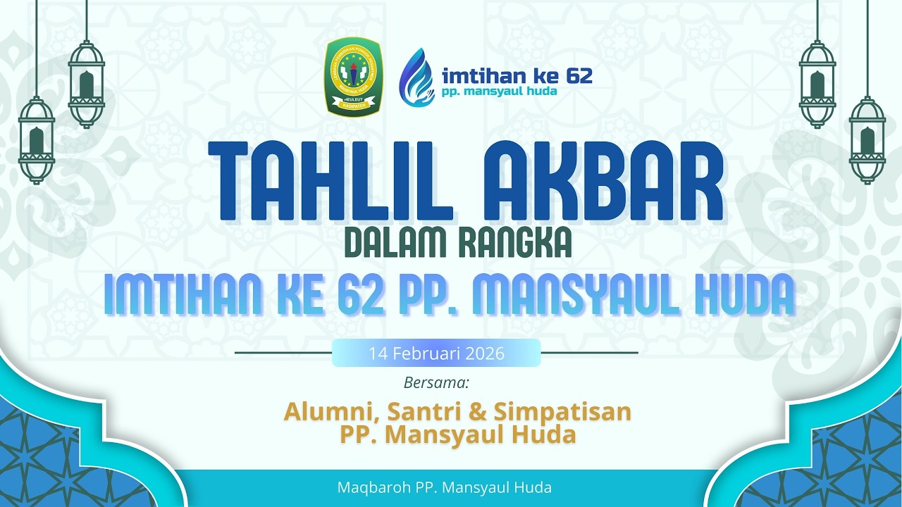 TAHLIL AKBAR PONDOK PESANTREN MASNSYA'UL HUDA