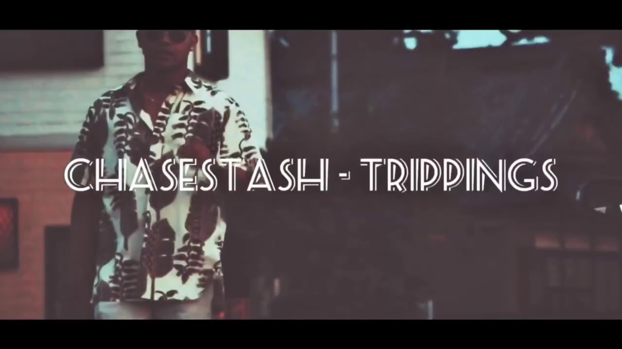 Trippings // ChaseStash