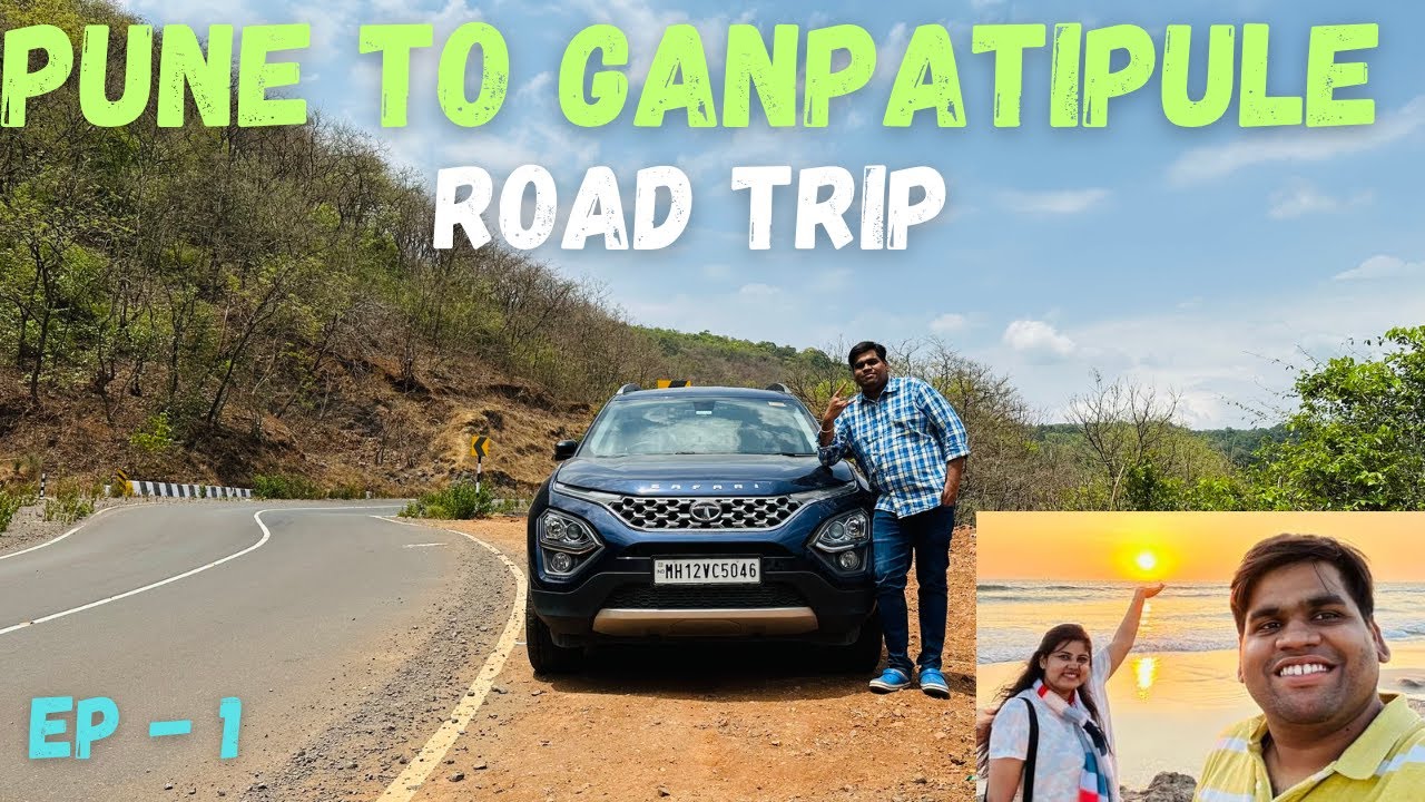 EP 1 | Pune to Ganpatipule road trip (Coastal Maharashtra) | Tata Safari | MTDC Ganpatipule