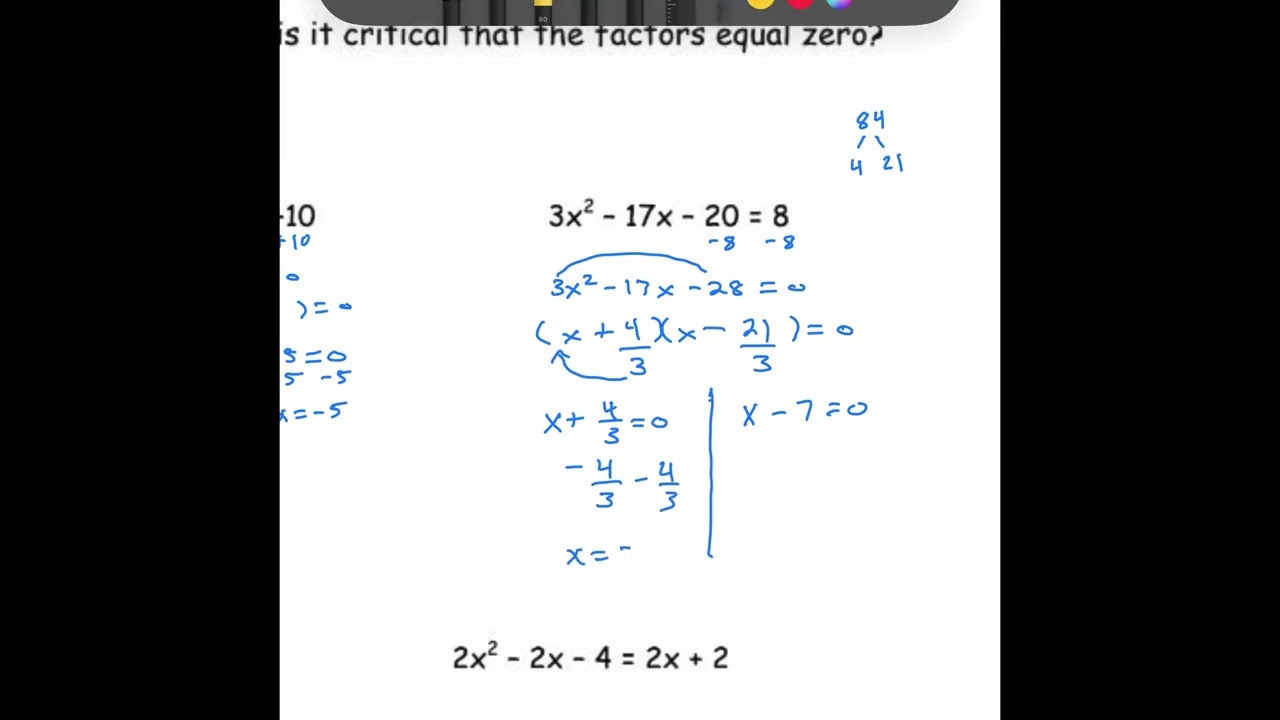 Algebra - Unit 4 Topic 2 Part 3 - Day 2 - Solving Quadratics from Factors