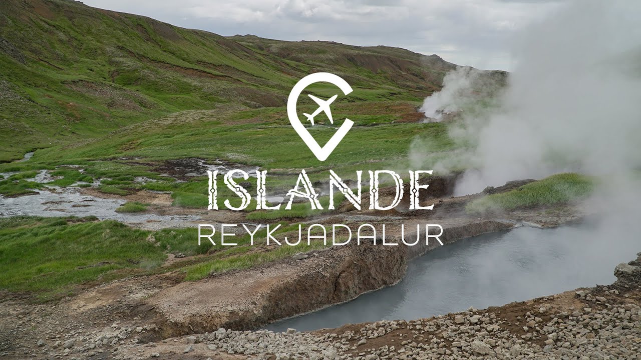ISLANDE 2019 - Reykjadalur
