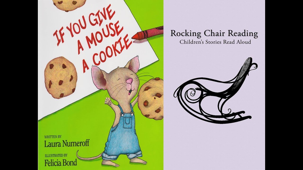 If You Give a Mouse a Cookie | Books Read Aloud for Kids | Rocking Chair Reading