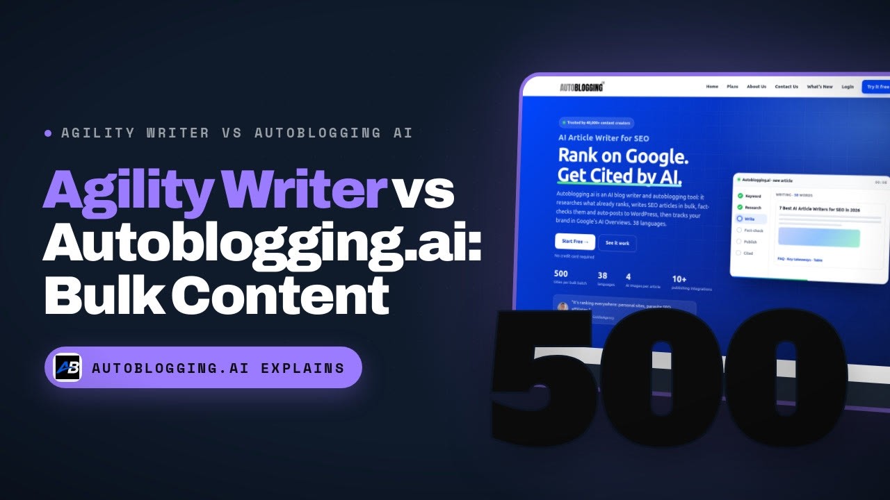 Agility Writer vs Autoblogging.ai: Best Tool for Bulk Content Production?