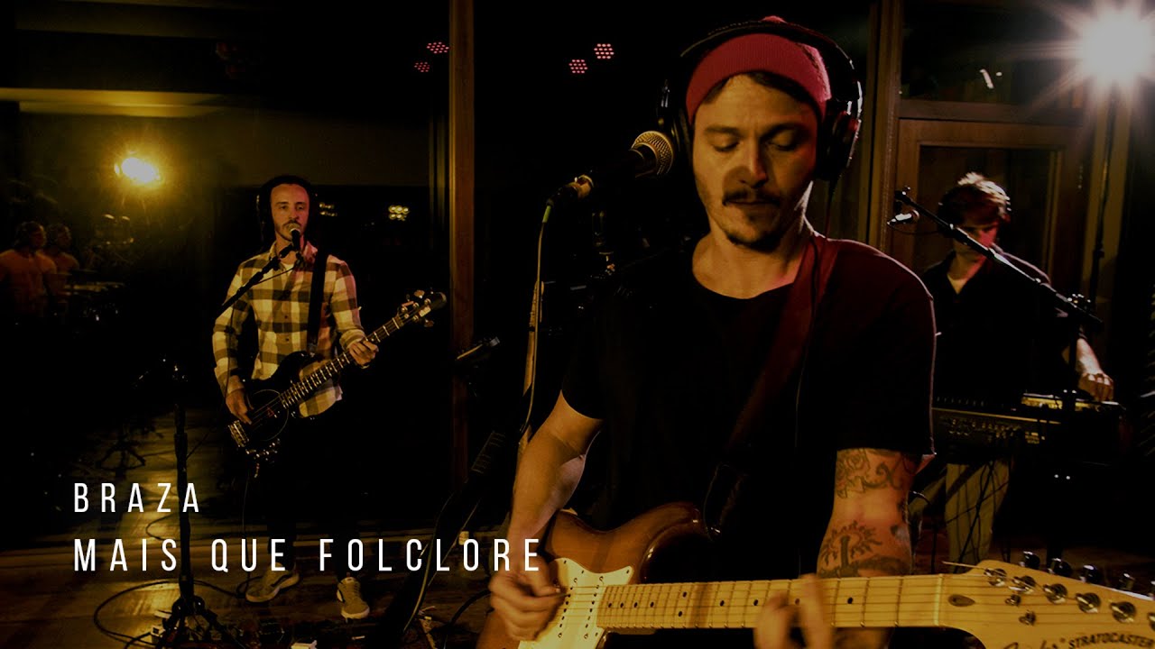 BRAZA - Mais Que Folclore | Sonastério ilumina