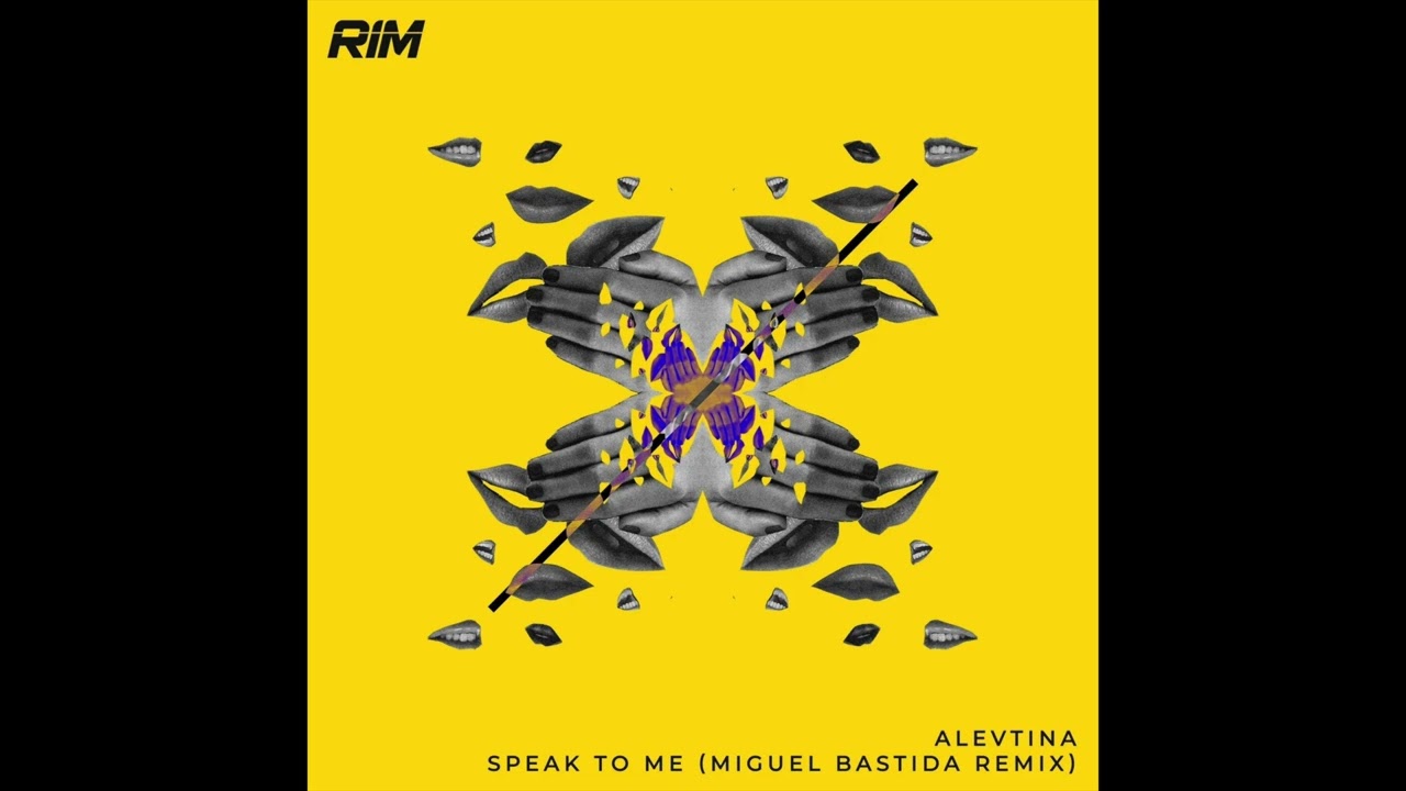 Alevtina - Speak to Me (Miguel Bastida Remix) [RIM]