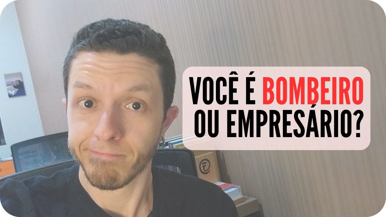 EMPRESÁRIO SÓ SABE APAGAR INCÊNDIO