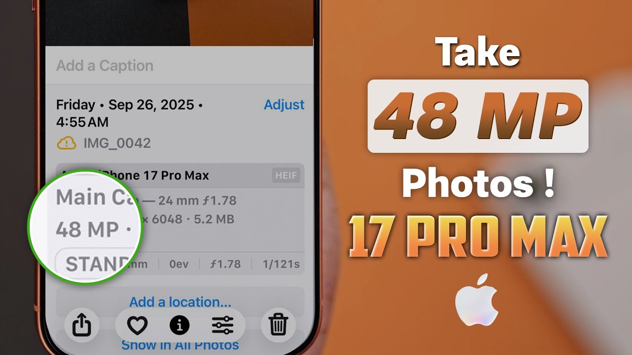 iPhone 17 Pro Max: Jak robić zdjęcia o rozdzielczości 48 MP!