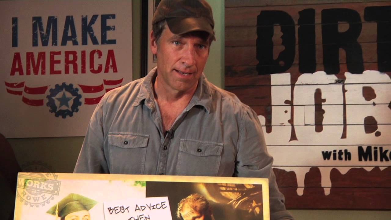 Mike Rowe - Worst Advice Ever