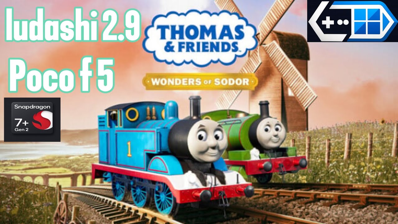 Winlator ludashi 2.9 | Thomas & Friends | Poco f5 | Snap 7 + gen 2