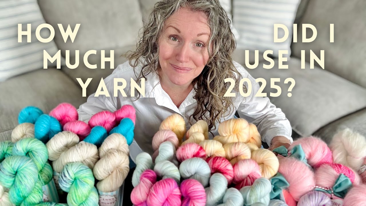 I Tracked Every Skein: My Total Yarn Used in 2025