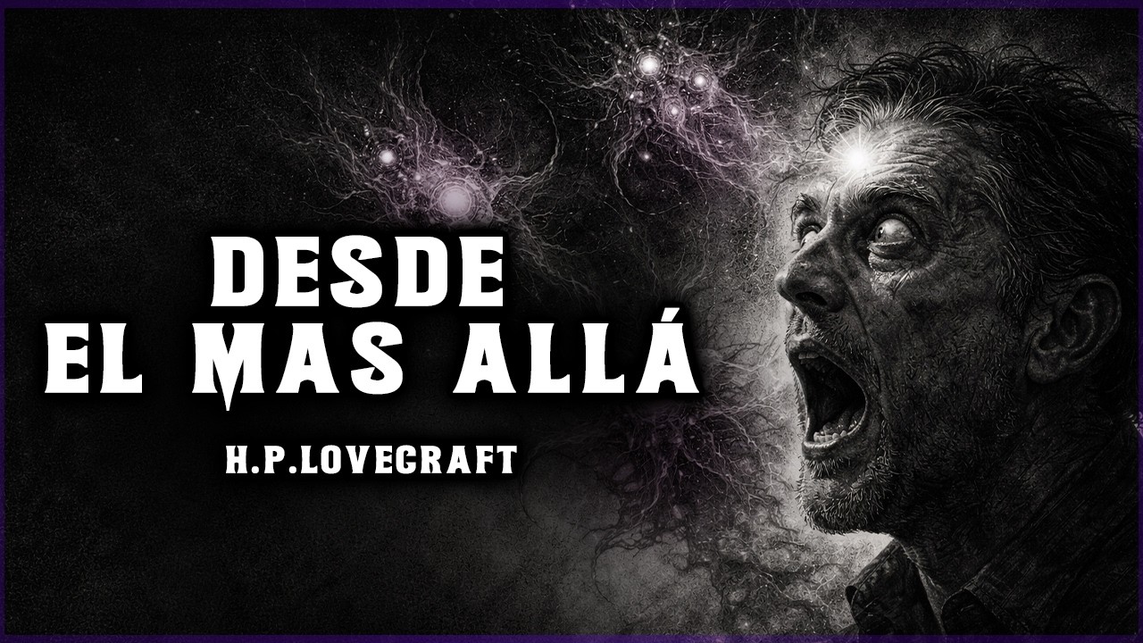 Desde el más allá — Relato de H. P. Lovecraft | Especial de Halloween | El Obelisco Oscuro