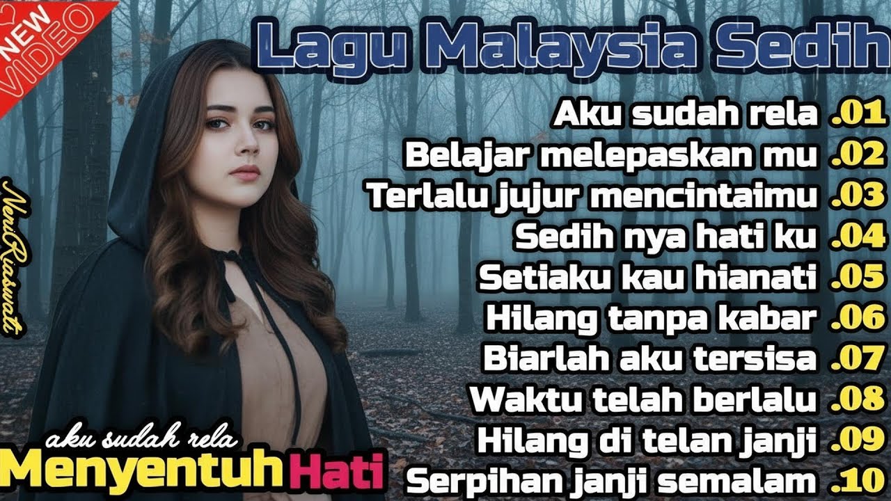 Lagu Malaysia Sedih 😭 Lagu Patah Hati 💫 Cocok Untuk Menemani Hari-hari mu