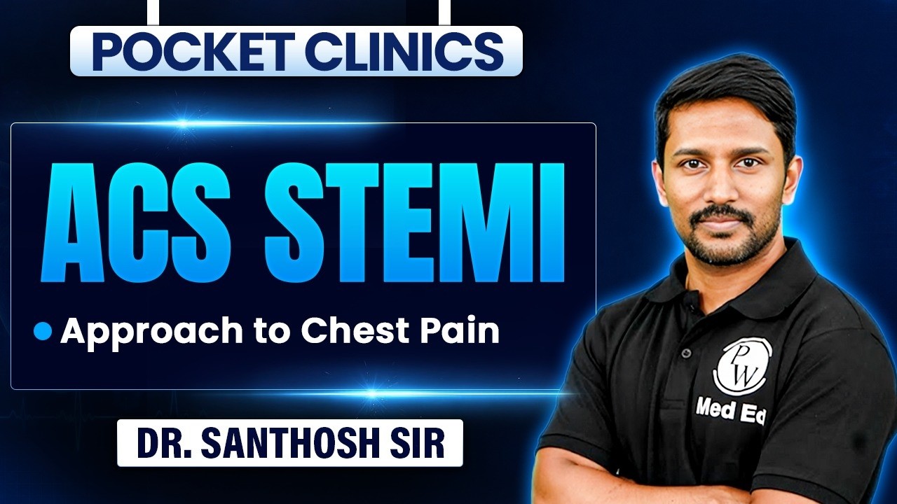 Pocket Clinics | Medicine | ACS STEMI | Dr. Santhosh Sir | MBBS Interns & Final Year Students