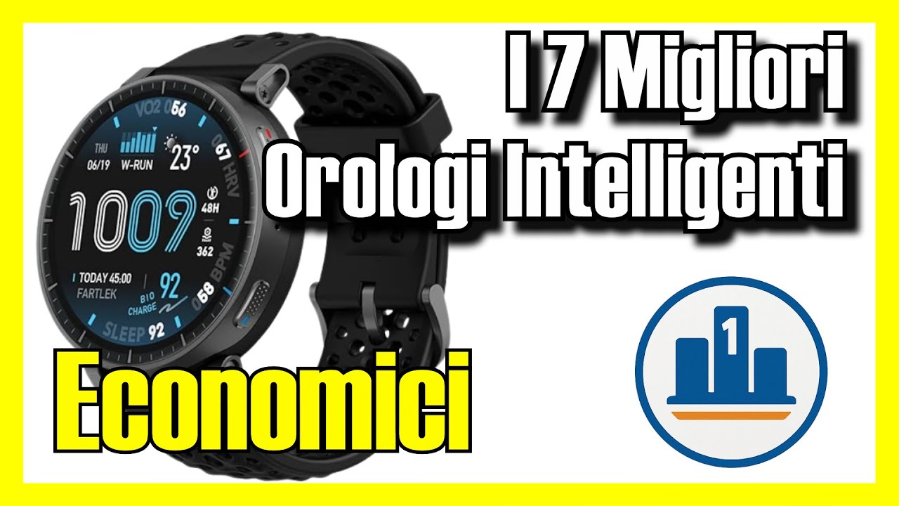 ⌚ I 7 MIGLIORI Orologi Intelligenti ECONOMICI su Amazon [2026] ✅ [Qualità/Prezzo] fitness