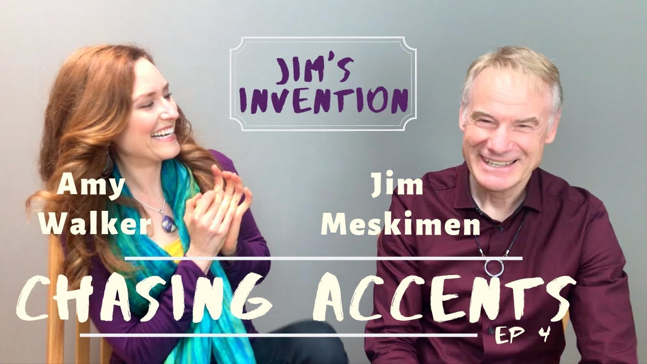 CHASING ACCENTS 4 ~ Jim's Invention ~ Improv | Jim Meskimen • Amy Walker
