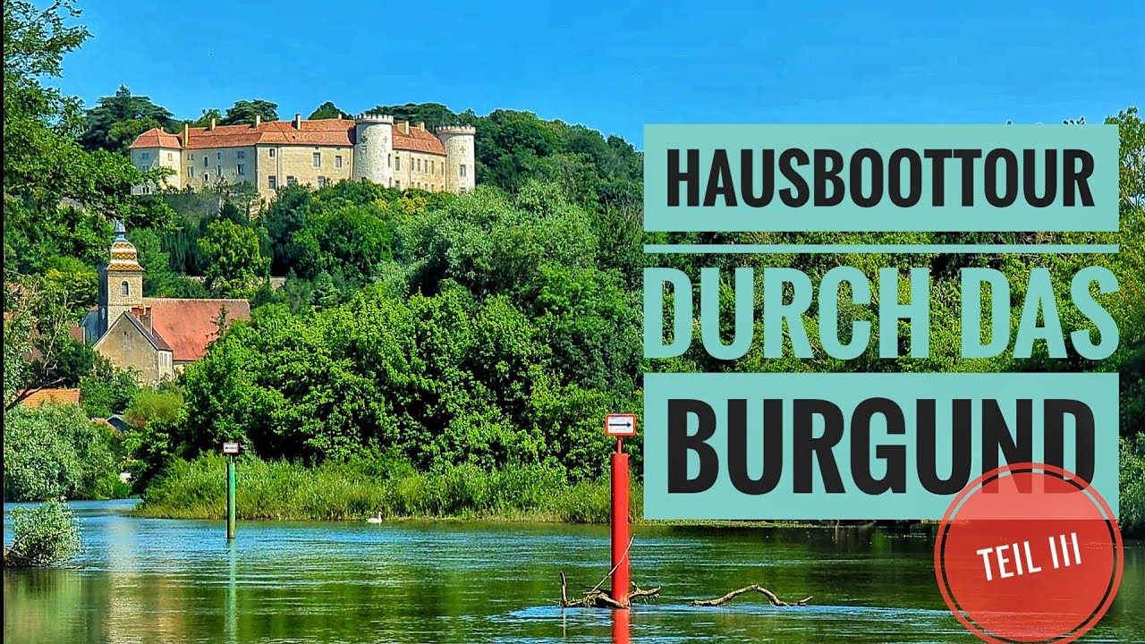 Hausboottour auf der Saône - Teil III