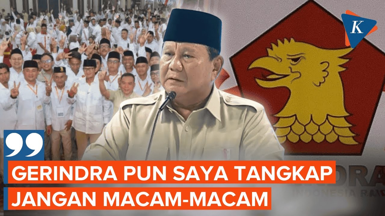 Beri Ultimatum Kader Gerindra, Prabowo: Kalau Brengsek Saya Tangkap