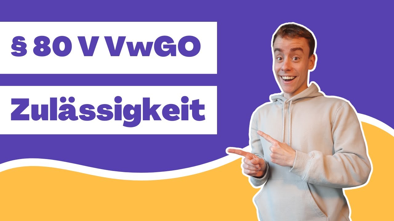 § 80 Abs. 5 VwGO - Zulässigkeit des Antrags