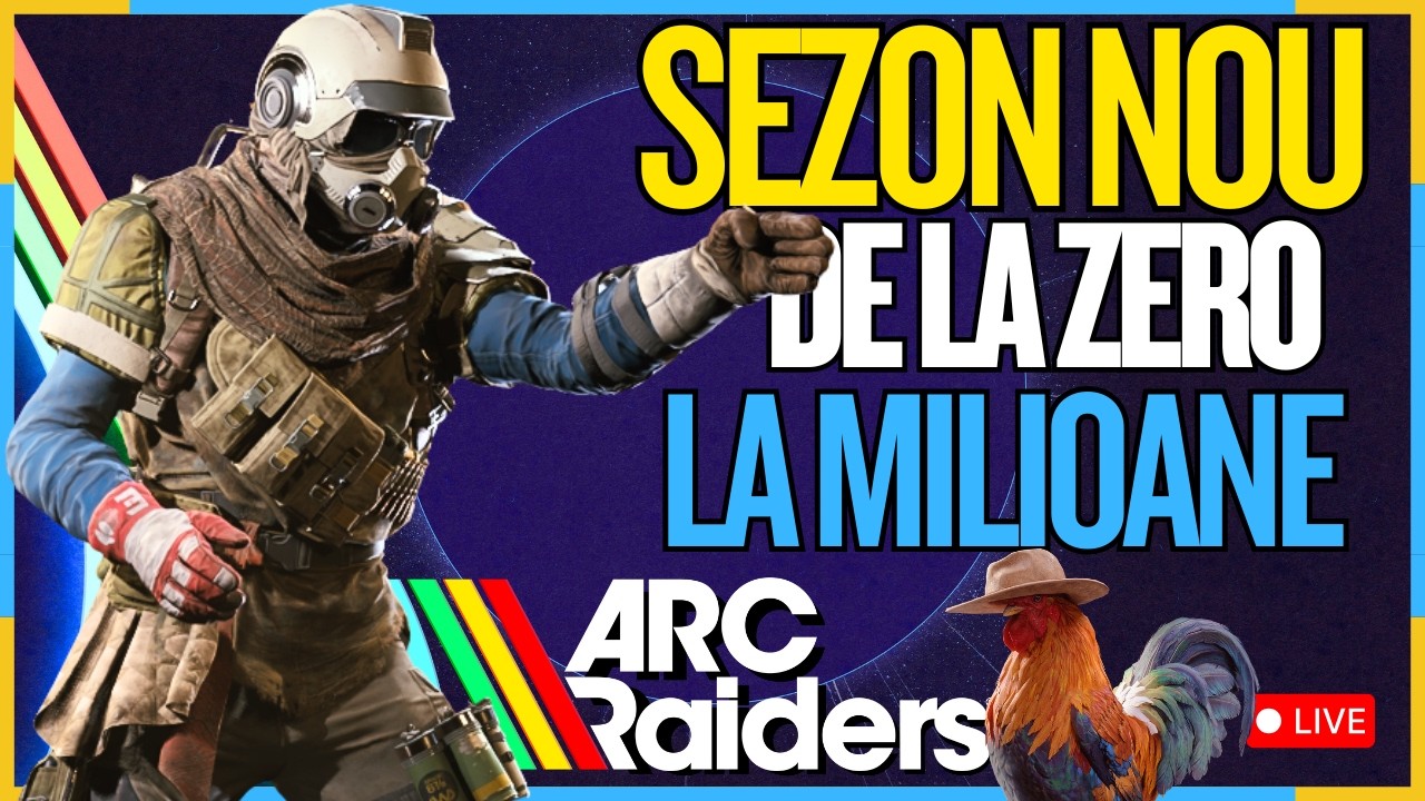 🔴ARC Raiders SEZONUL nou este aici ! Hai sa vedem cum e sa fii iar LVL mic !