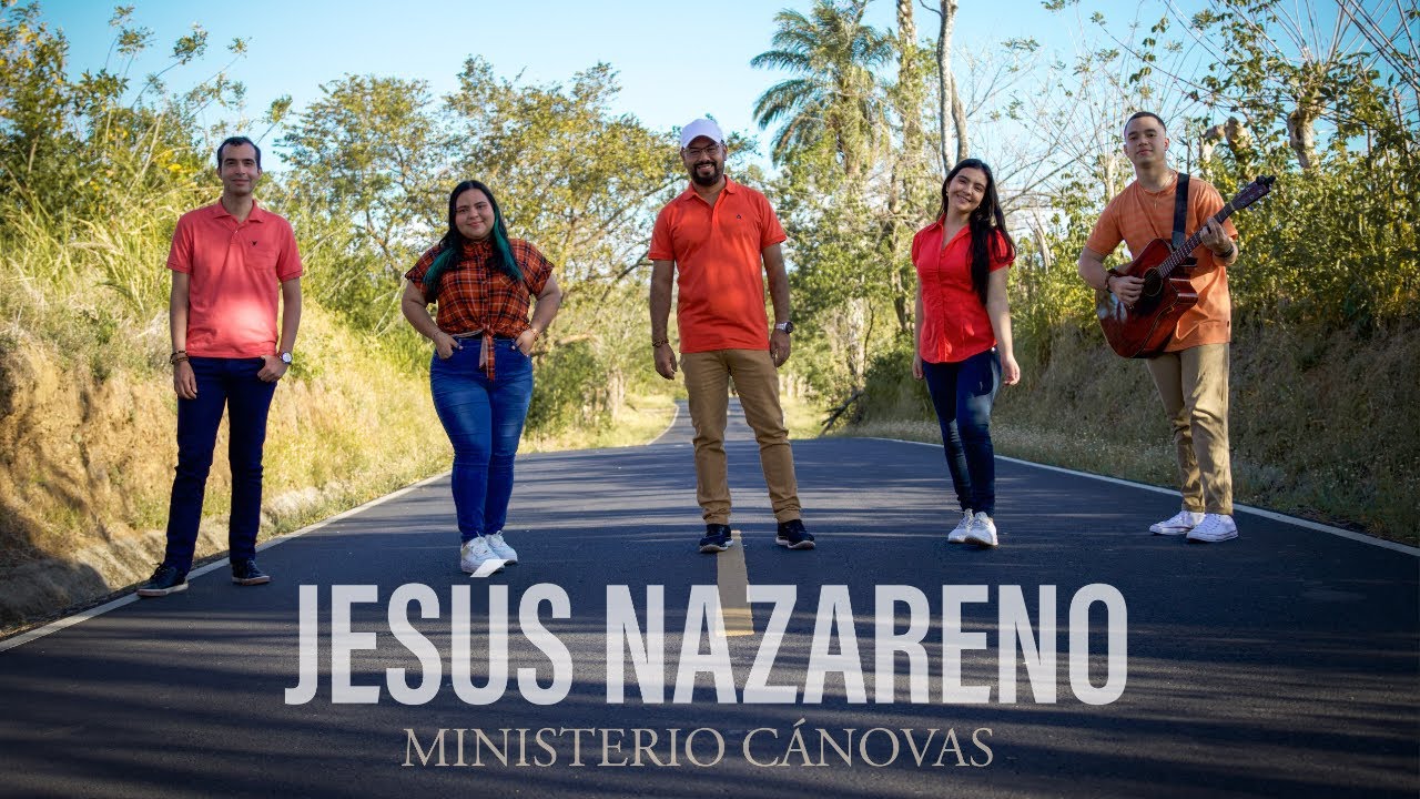 Jesús Nazareno (Video Oficial) / Música Católica - Cánovas