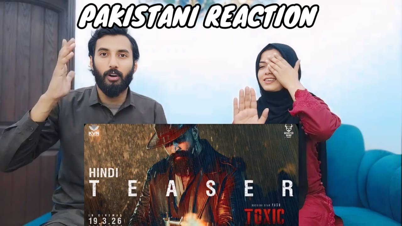 TOXIC OFFICIAL HINDI TEASER REACTION!! ROCKING STAR YASH | GEETU MOHANDAS |KVN|PAKISTANI REACTION 
